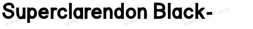 Superclarendon Black字体转换